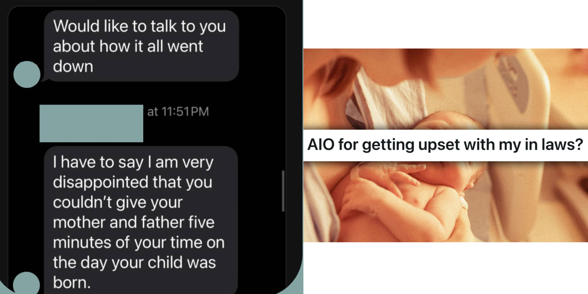 Left: screenshot of a text from disgruntled in-laws, Right: Caption from Reddit: "AIO for getting upset with my in laws?"; Photo of a woman holding a newborn baby in a hospital room