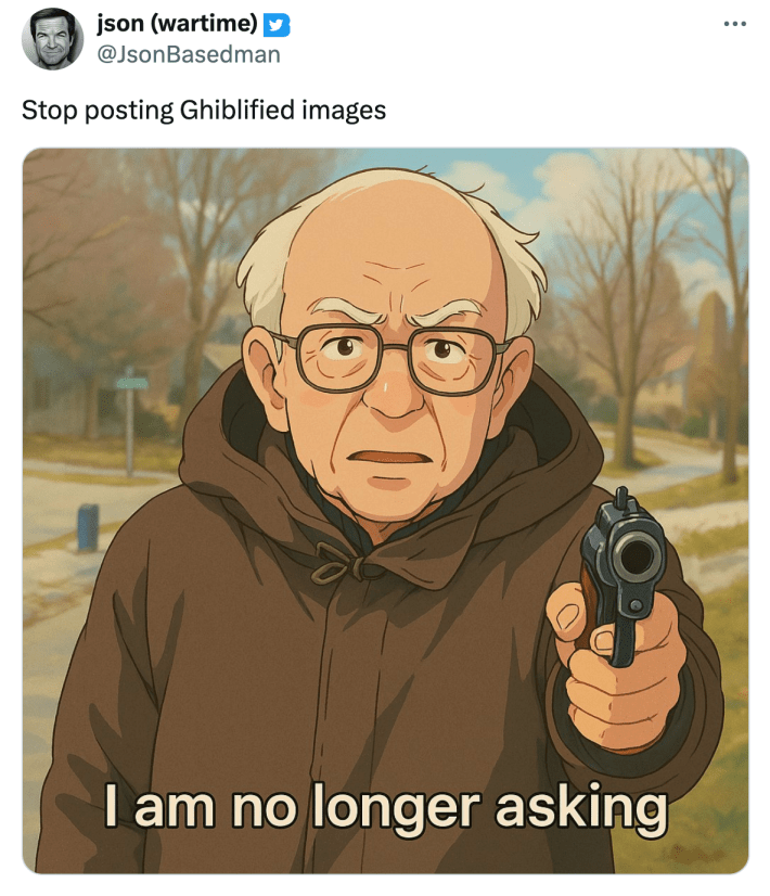 AI-generated image of Bernie Sanders holding a gun in the style of Studio Ghibli. Text reads, "Stop posting Ghiblified images. I am no longer asking."