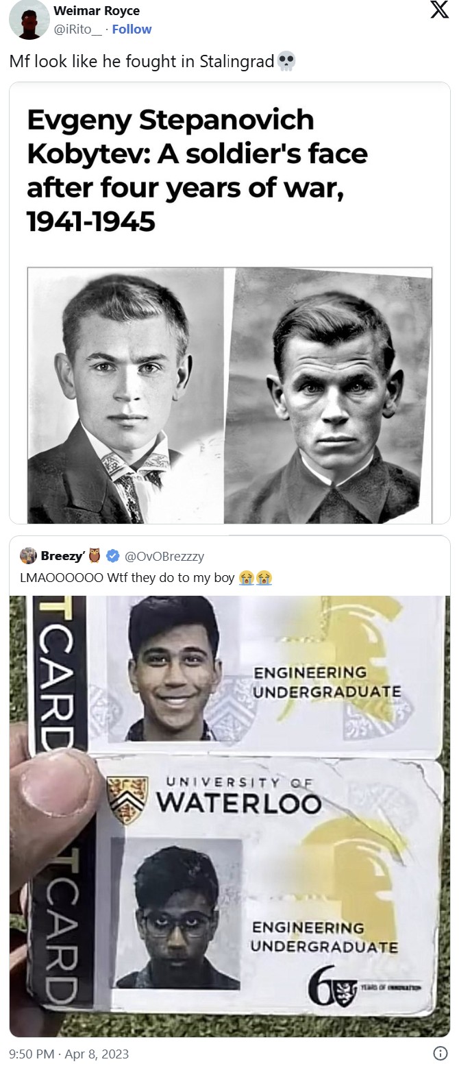 "Mf look like he fought in Stalingrad💀" tweet university of waterloo meme