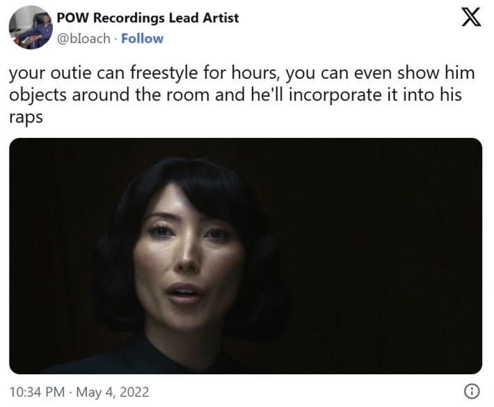 "your outie can freestyle for hours, you can even show him objects around the room and he'll incorporate it into his raps"