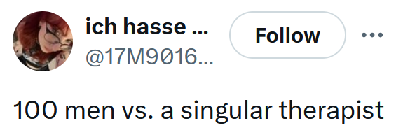 Tweet reading "100 men vs. a singular therapist"