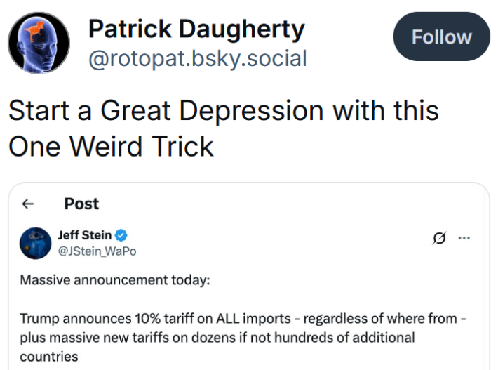 Bluesky post reading "Start a Great Depression with this One Weird Trick"