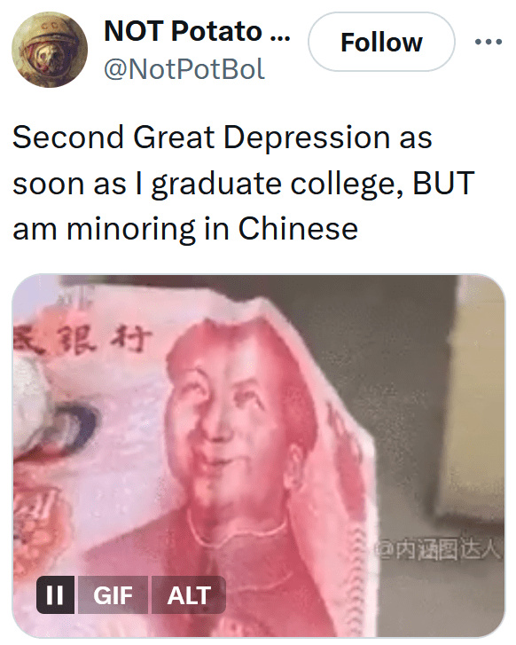 Tweet reading "Second Great Depression as soon as I graduate college, BUT am minoring in Chinese" with a gif of someone turning a giant Chinese note.