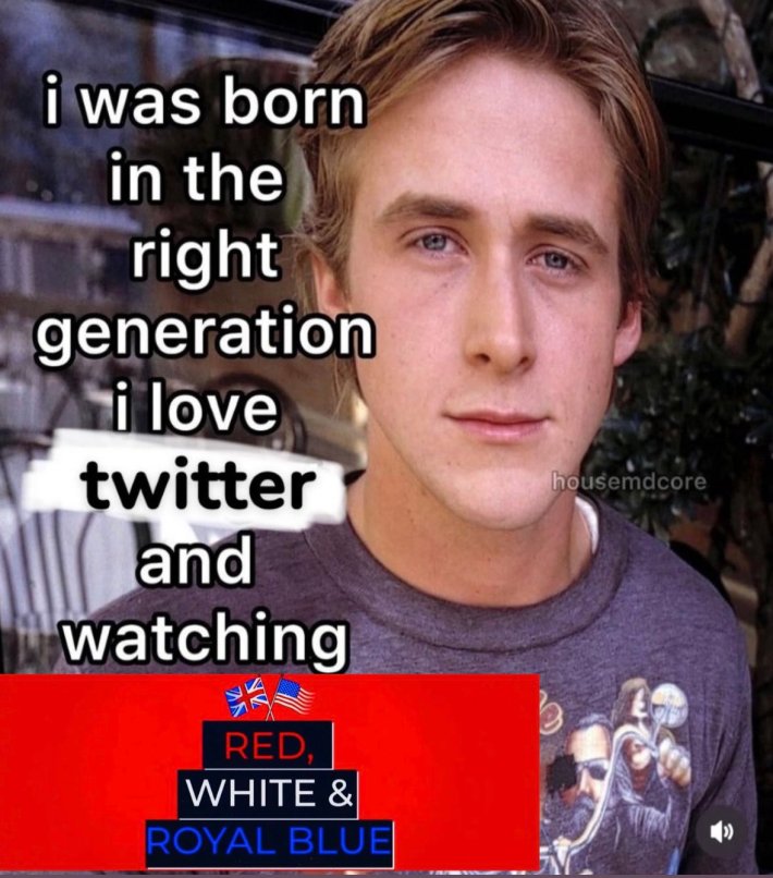 "I was born in the right generation" meme with the Red, White & Royal Blue logo.