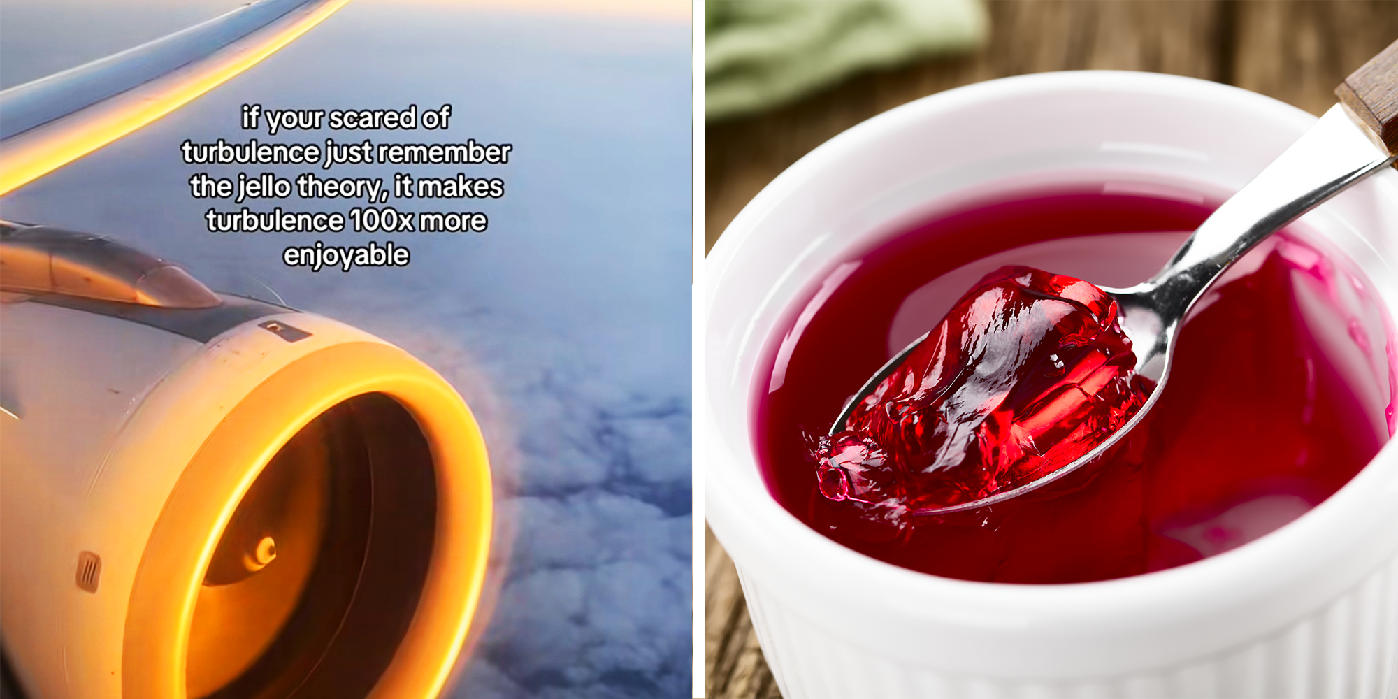 Airplane in the sky, and spoon full of jello