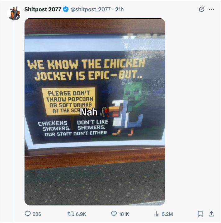 An X post sharing a sign saying not to throw popcorn during the chicken jokey scene, with the poster writing "nah" as the caption