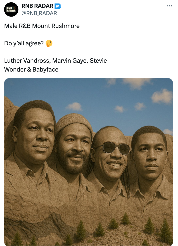 Male R&B Mount Rushmore.