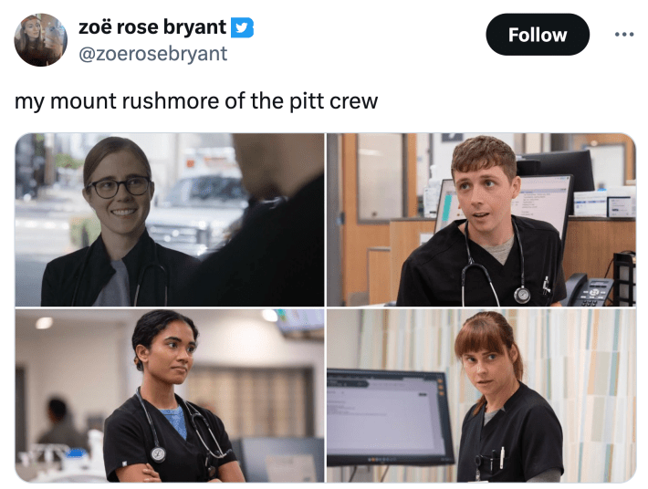 The Pitt character Mount Rushmore