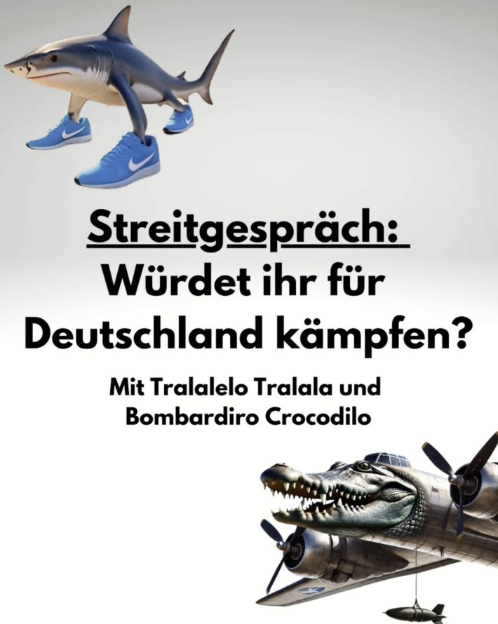 would you fight for germany? tralalalero tralala and bombardiro crocodilo