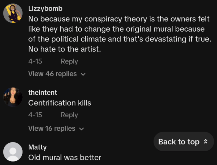 TikTok comments including one reading "No because my conspiracy theory is the owners felt like they had to change the original mural because of the political climate and that’s devastating if true. No hate to the artist."