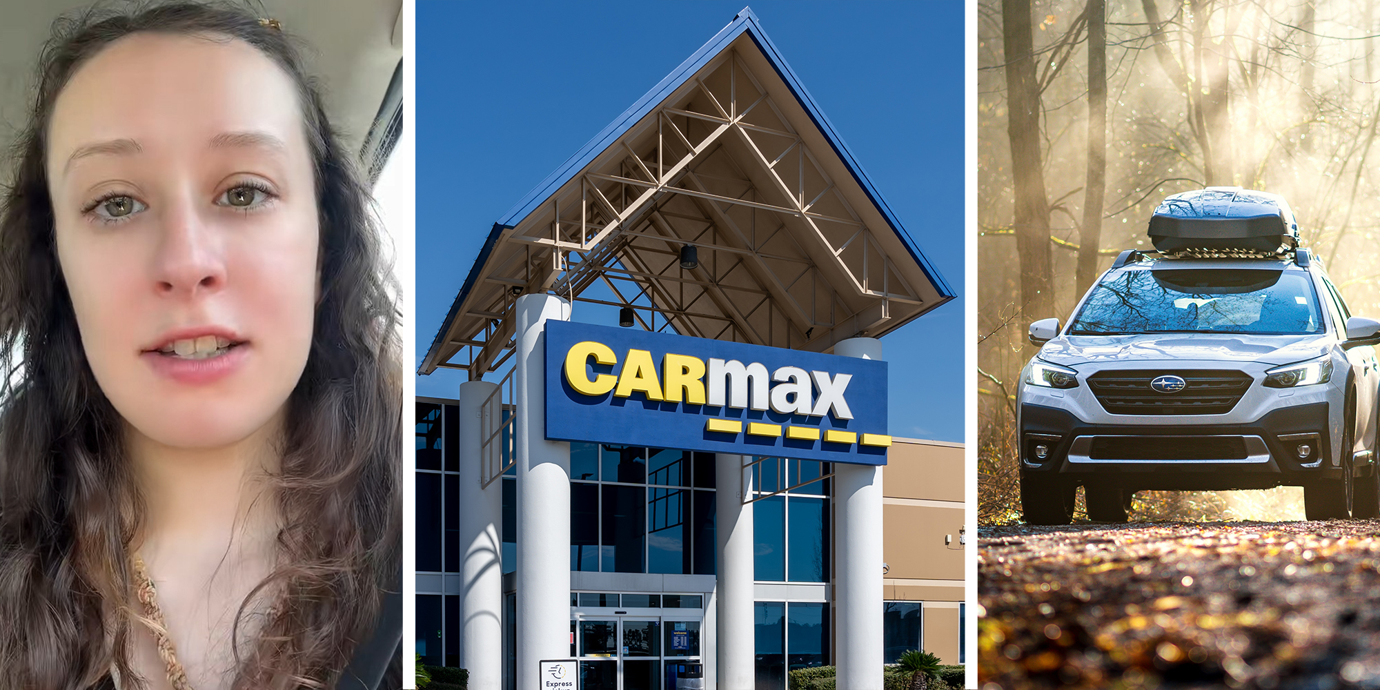 woman shares what happened to her when she bought a car at carmax(l) CarMax building(c) Subaru vehicle in woods(r)
