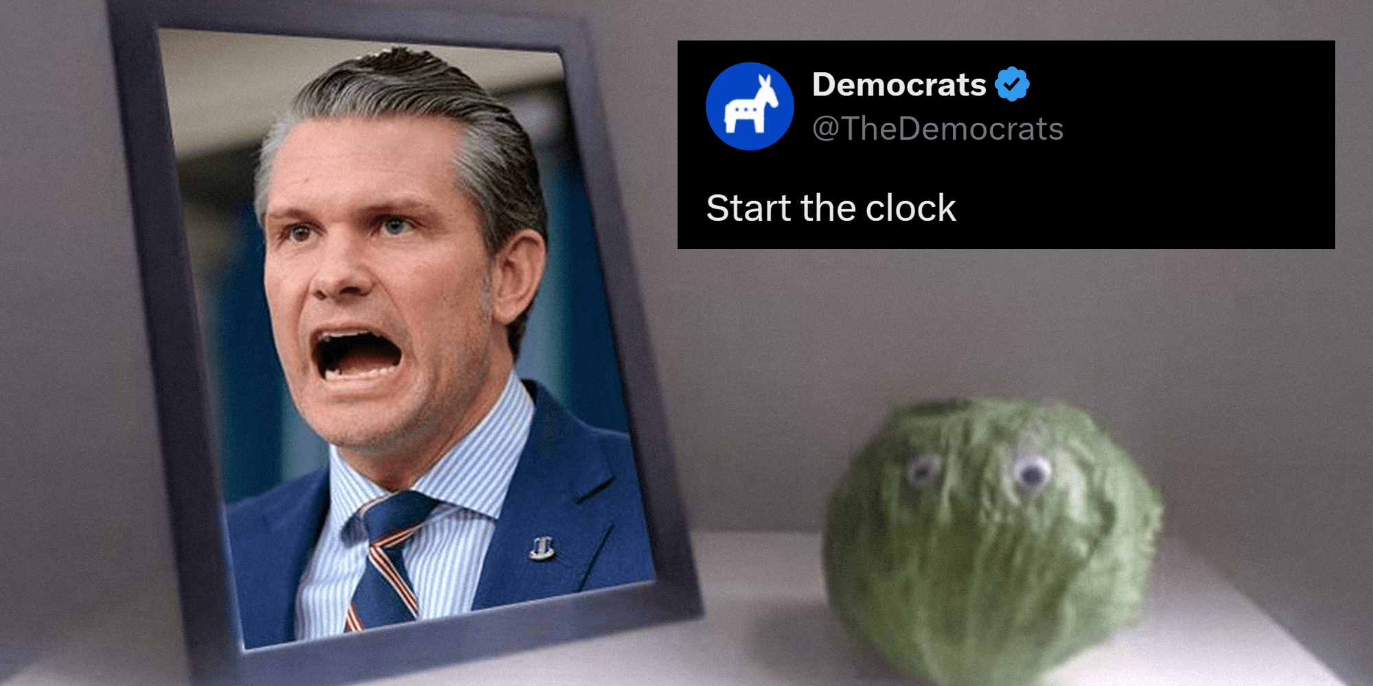 image of Pete Hegseth in picture frame with cabbage and googley eyes on them with a tweet from 'The Democrats' official Twitter page that reads: "Start the clock"