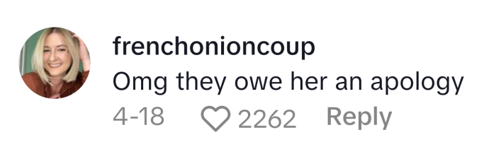 TikTok comment that says, "Omg they owe her an apology"