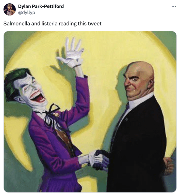 Painting of The Joker and Penguin shaking hands. Text says, "Salmonella and listeria reading this tweet"