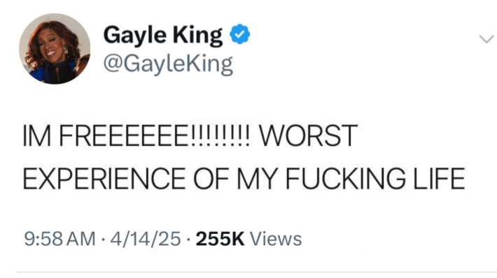 Fake tweet from Gayle King that says, "I'M FREE!! WORST EXPERIENCE OF MY F*CKING LIFE"