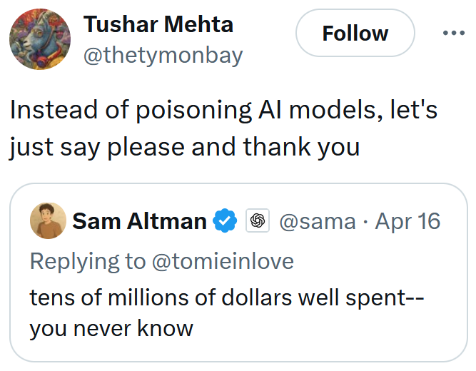 Tweet reading "Instead of poisoning AI models, let's just say please and thank you."