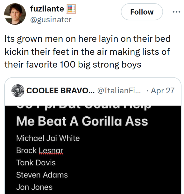 Tweet reading "Its grown men on here layin on their bed kickin their feet in the air making lists of their favorite 100 big strong boys"