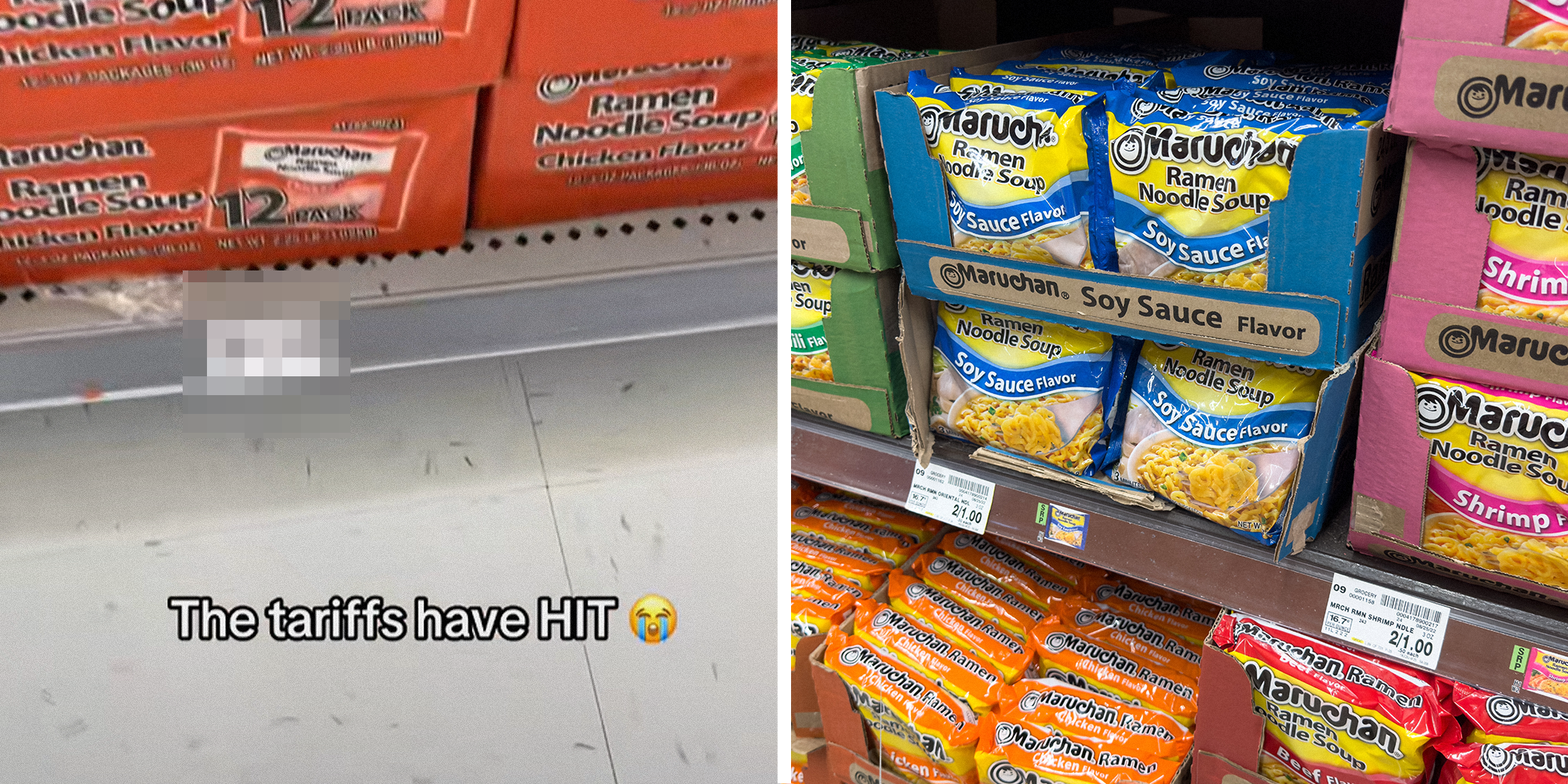 2 image split. Maruchan on shelves with blurred price and overlayed text that reads: "The tariffs have hit (crying emoji)" on left. Maruchan noodle packets on right.