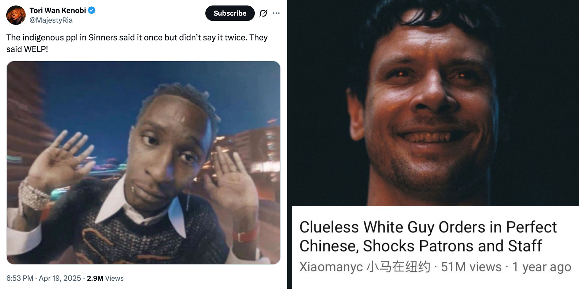 Screenshot of a meme from X user @MajestyRia with the caption "The indigenous ppl in Sinners said it once but didn't say it twice. They said WELP!"; Screenshot of a meme from X user @RhodeToLove with a photo of actor Jack O'Connell from Sinners with the caption "Clueless White Guy Orders in Perfect Chinese, Shocks Patrons and Staff"