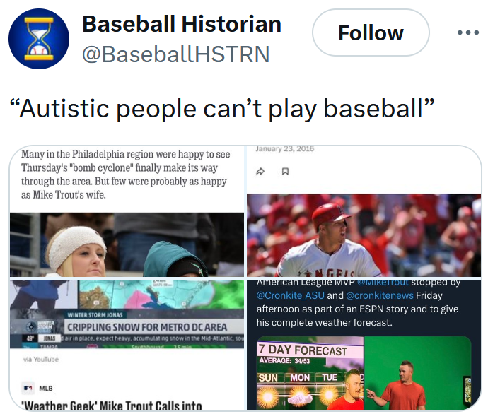 Tweet with text reading “Autistic people can’t play baseball” and four screenshots of articles about Mike Trout.