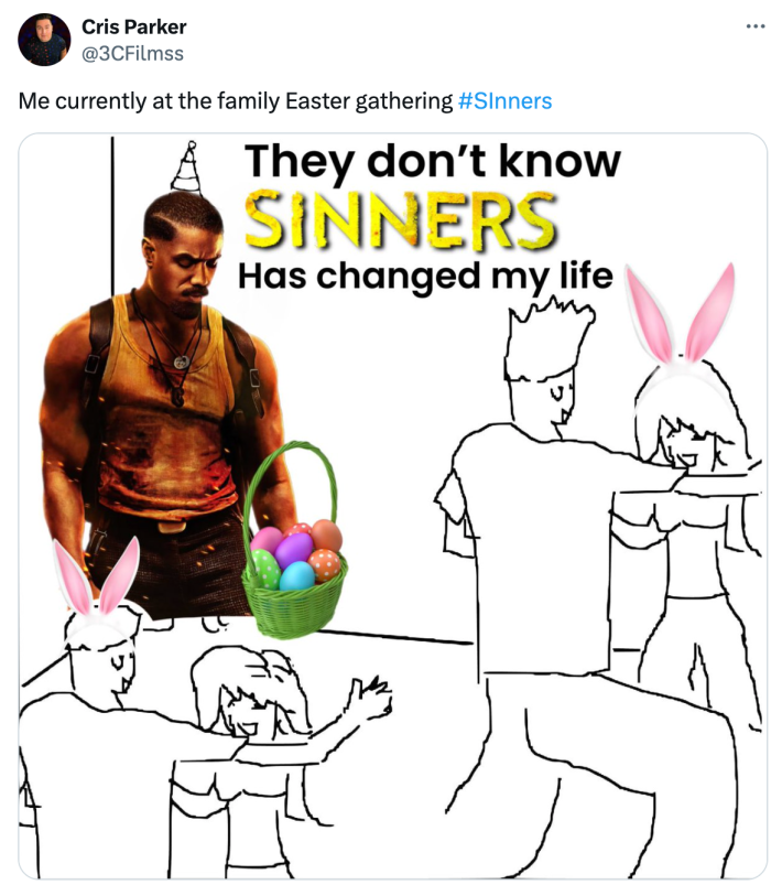 Sinners meme of a person in the corner at a party saying, "They don't know Sinners has changed my life" with a character from the movie with an Easter basket photoshopped in hand.