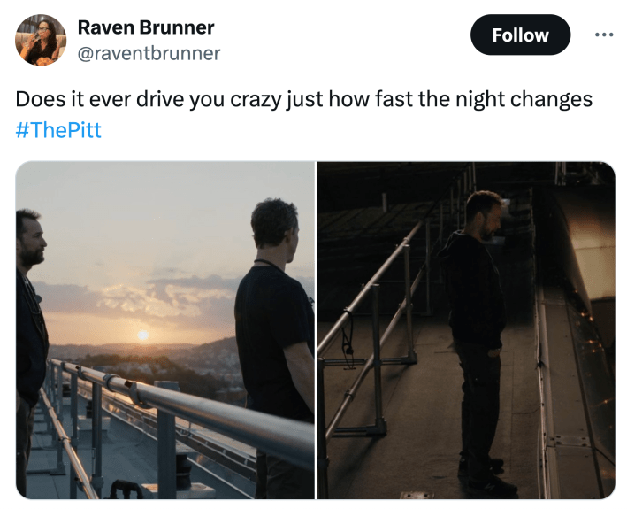 Tweet that says, "Does it ever drive you crazy just how fast the night changes #ThePitt" with two photos of sun going down and pure darkness.