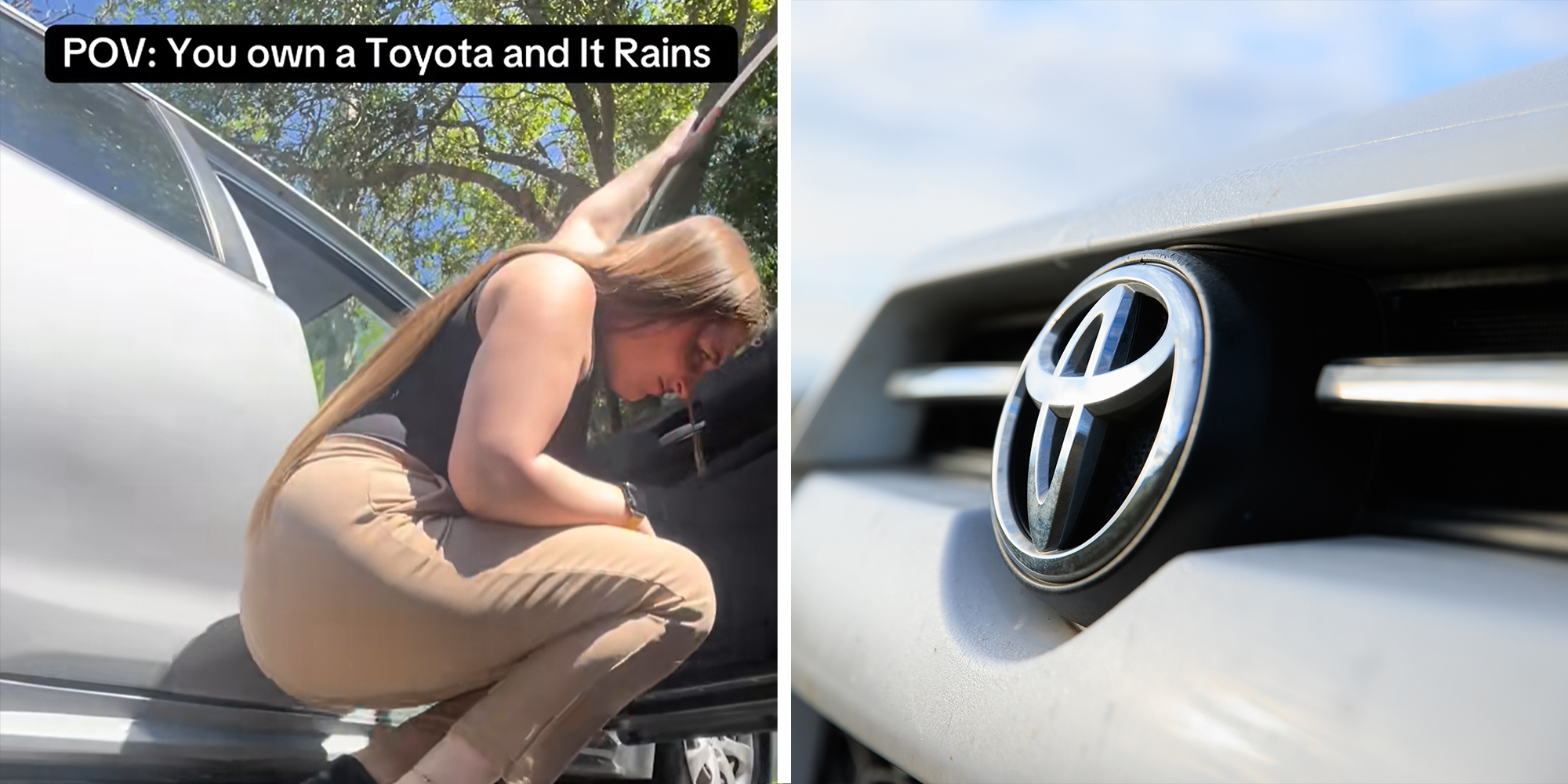 2 image split. Woman kneeling down my car with overlayed text that reads: "POV: You own a Toyota and it rains" on left. Toyota logo on car on right.