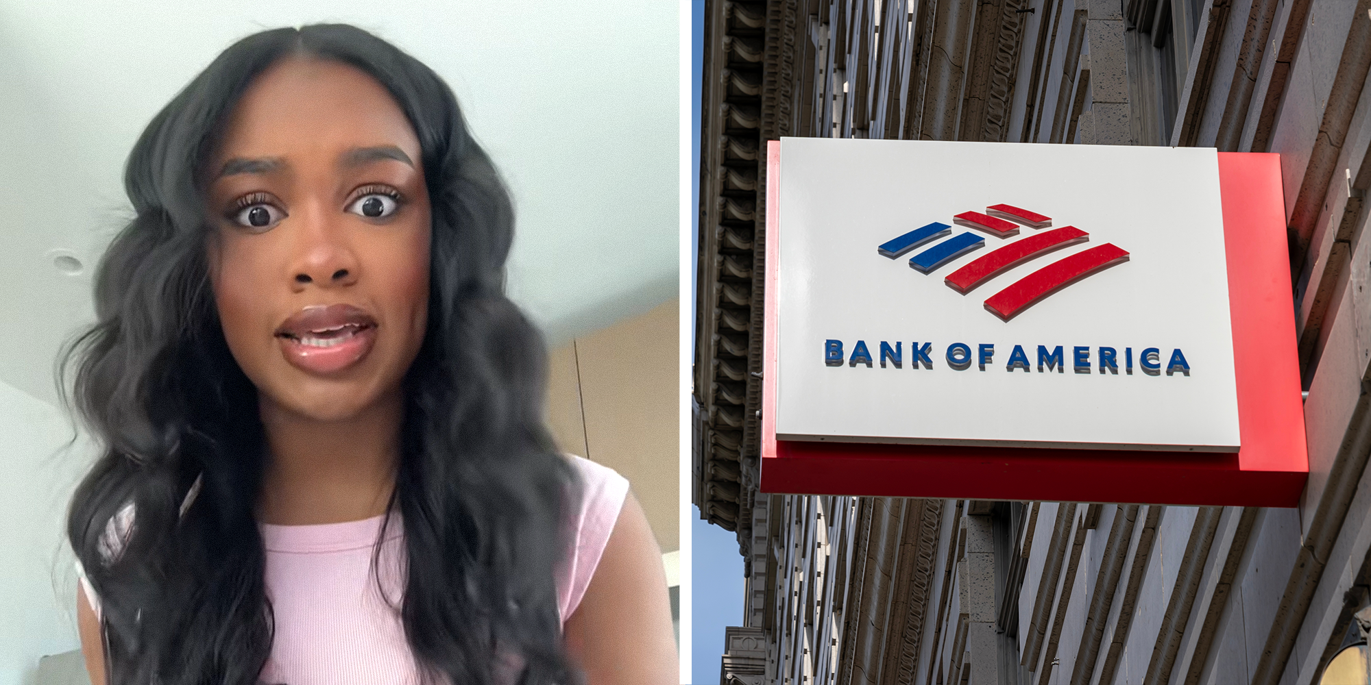2 panel image. Woman, shocked, on left. Bank of America sign on right.
