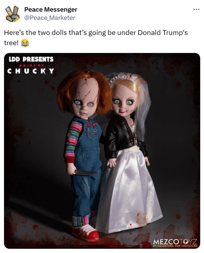 Tweet that reads, "Here’s the two dolls that’s going be under Donald Trump‘s tree! (cry laugh emoji)" with a photo of Chucky and his bride.