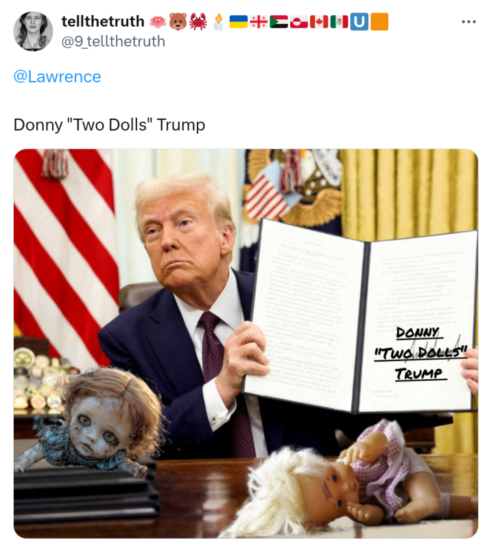 donny 2 dolls meme - Tweet that reads, "Donny 'Two Dolls' Trump" with an edited photo of Trump holding up an executive order for the cameras, "Donny 'two dolls' Trump" photoshopped over it. Two abandoned dolls lie on his desk in front of him.