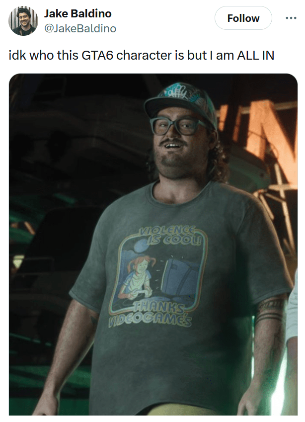 Tweet reading "idk who this GTA6 character is but I am ALL IN"