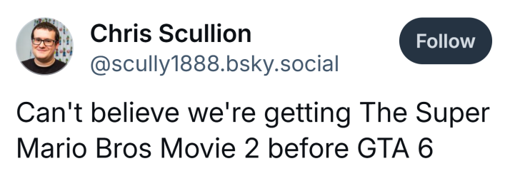 Post about GTA 6 getting delayed. Text reads, "Can't believe we're getting The Super Mario Bros Movie 2 before GTA 6"