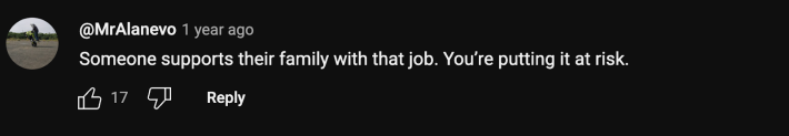 “Someone supports their family with that job. You’re putting it at risk,” said @MrAlanevo.