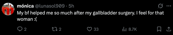 Divorce: “My bf helped me so much after my gallbladder surgery. I feel for that woman,” said @lunasol909.