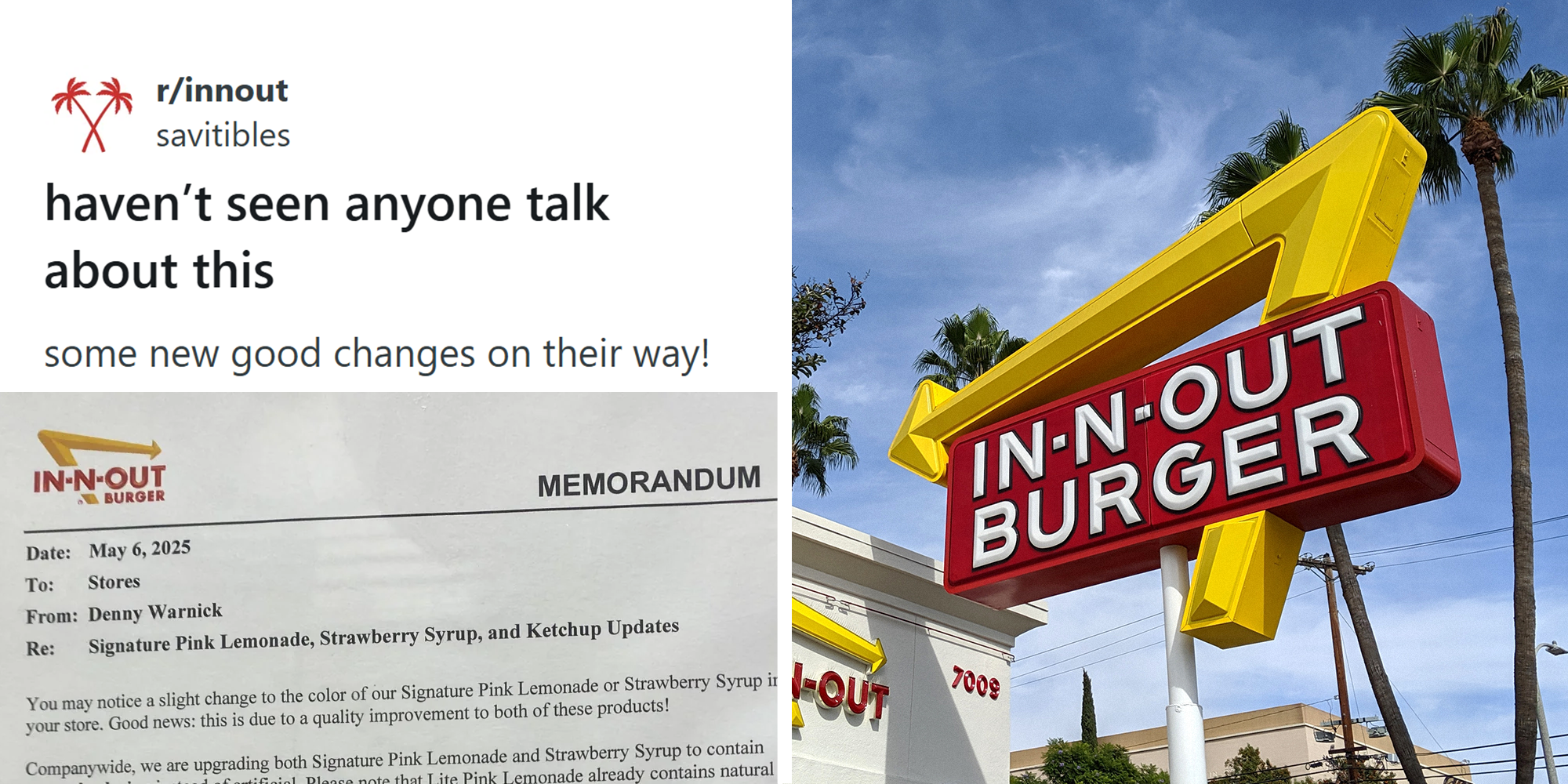 Reddit post that reads: "Haven't seen anyone talk about this. Some new good changes on their way!" with a letter from In-N-Out corporate stating changes to their pink lemonade on left. In-N-Out sign on right.