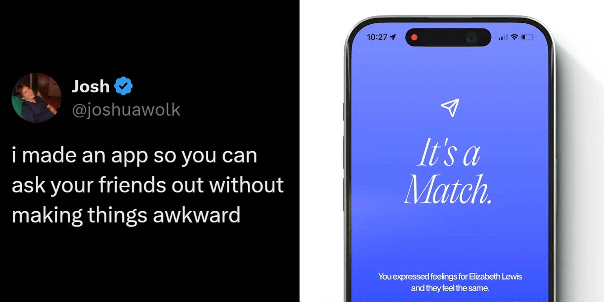 Tweet that reads: "I made an app so you can ask your friends out without making things awkward" on left. iPhone screen that says: "it's a match" on right.
