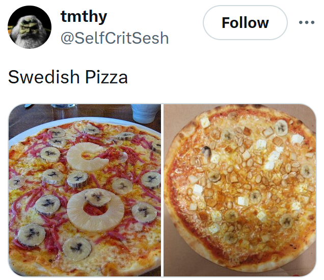 State with the worst pizza tweet reading "Swedish pizza" with two photos of round pizza topped with banana slices.