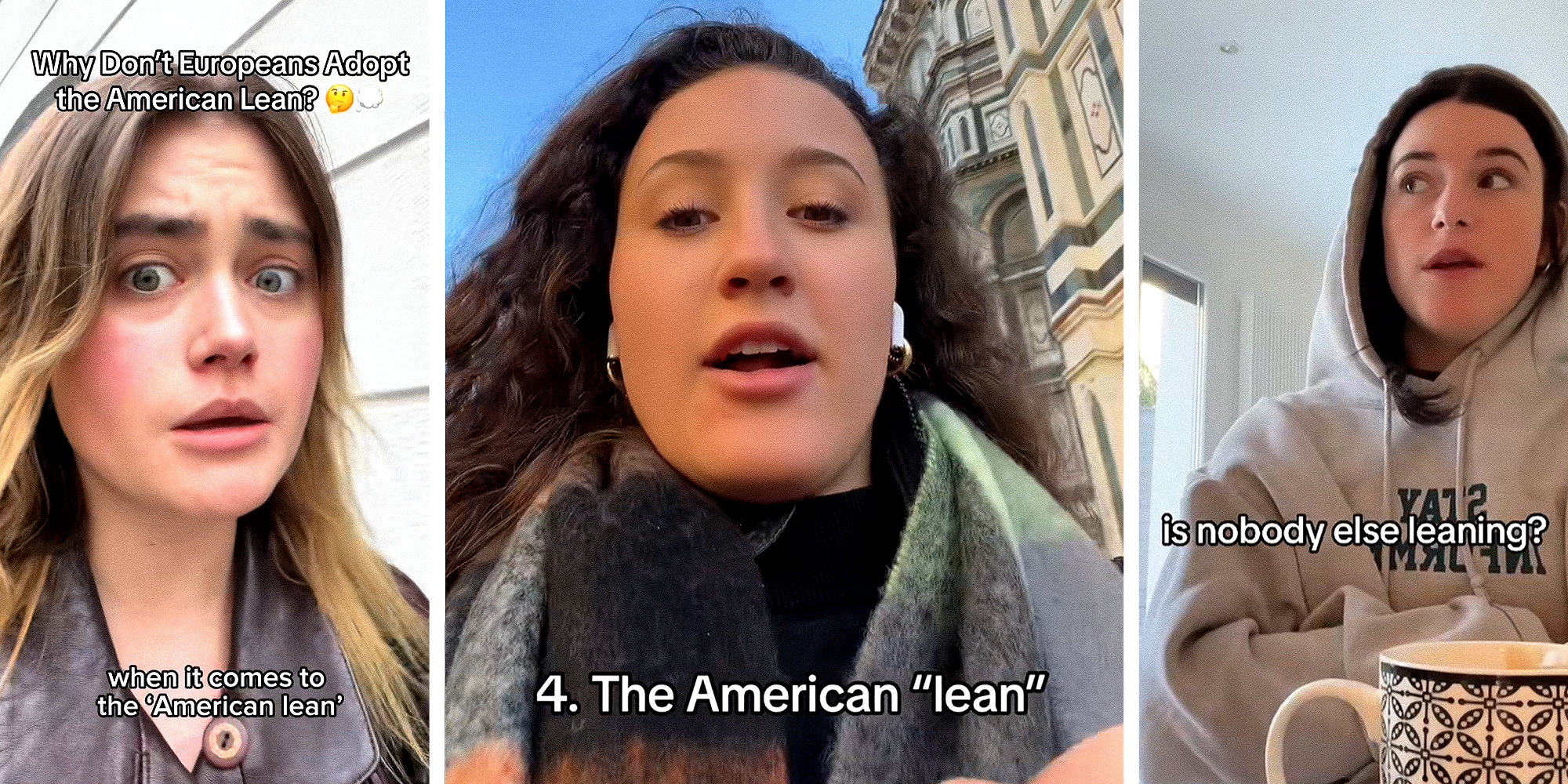 3 panel image. Woman looking confused with text that reads: "Why don't Europeans adopt the American lean? (thinking emoji) (thought bubble emoji) on left. Woman walking with text that reads: "The American 'Lean'" in center. Woman with caption that reads: "Is nobody else leaning?" on right.