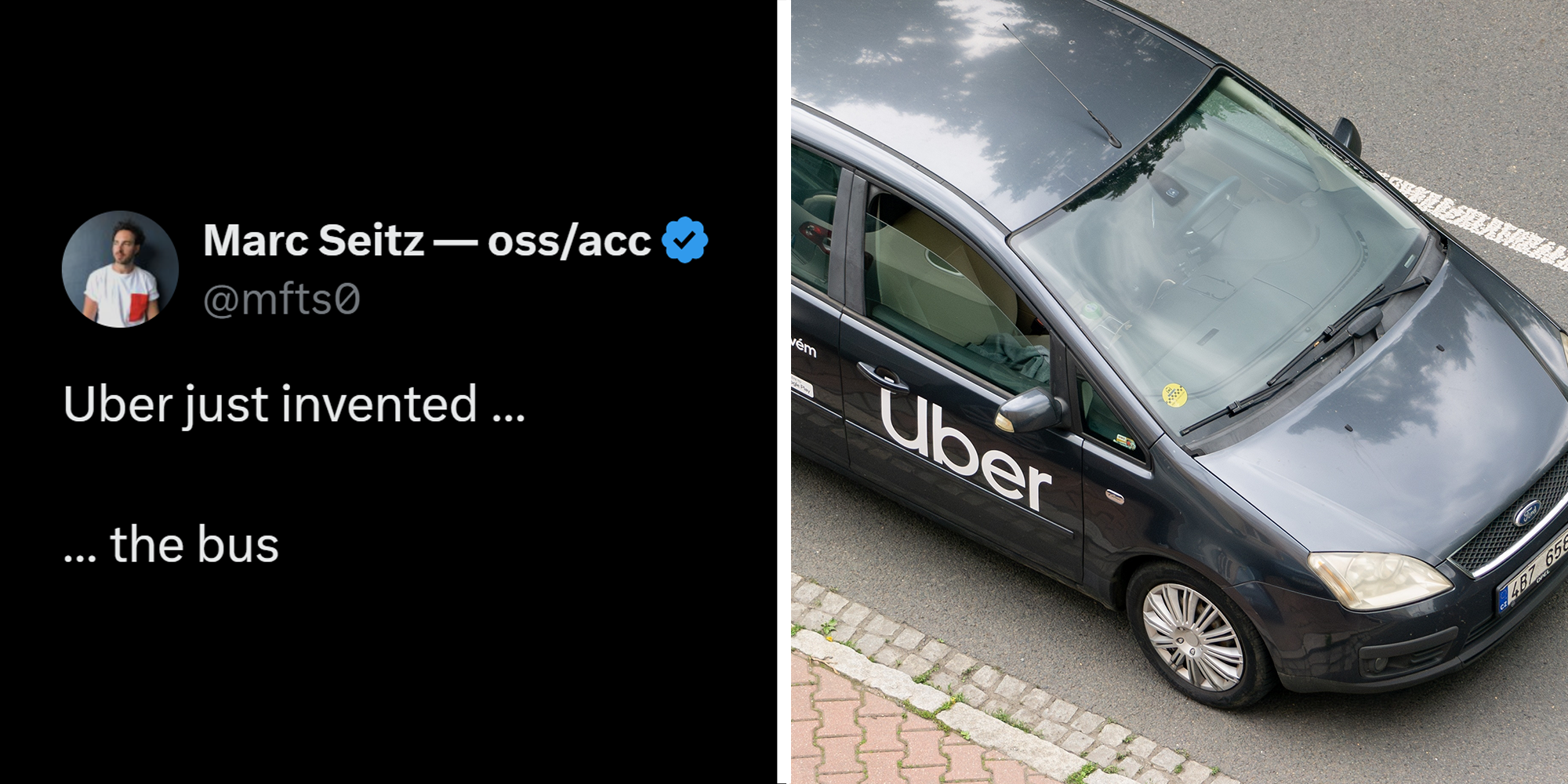 2 panel image. X post that reads: "Uber just invented...the bus" on left. Uber car on right.