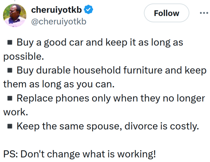 Tweet reading "Buy a good car and keep it as long as possible. ▪Buy durable household furniture and keep them as long as you can. ▪Replace phones only when they no longer work. ▪Keep the same spouse, divorce is costly. PS: Don't change what is working!"
