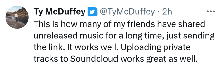 Untitled music app reaction: Tweet that reads, "This is how many of my friends have shared unreleased music for a long time, just sending the link. It works well. Uploading private tracks to Soundcloud works great as well."