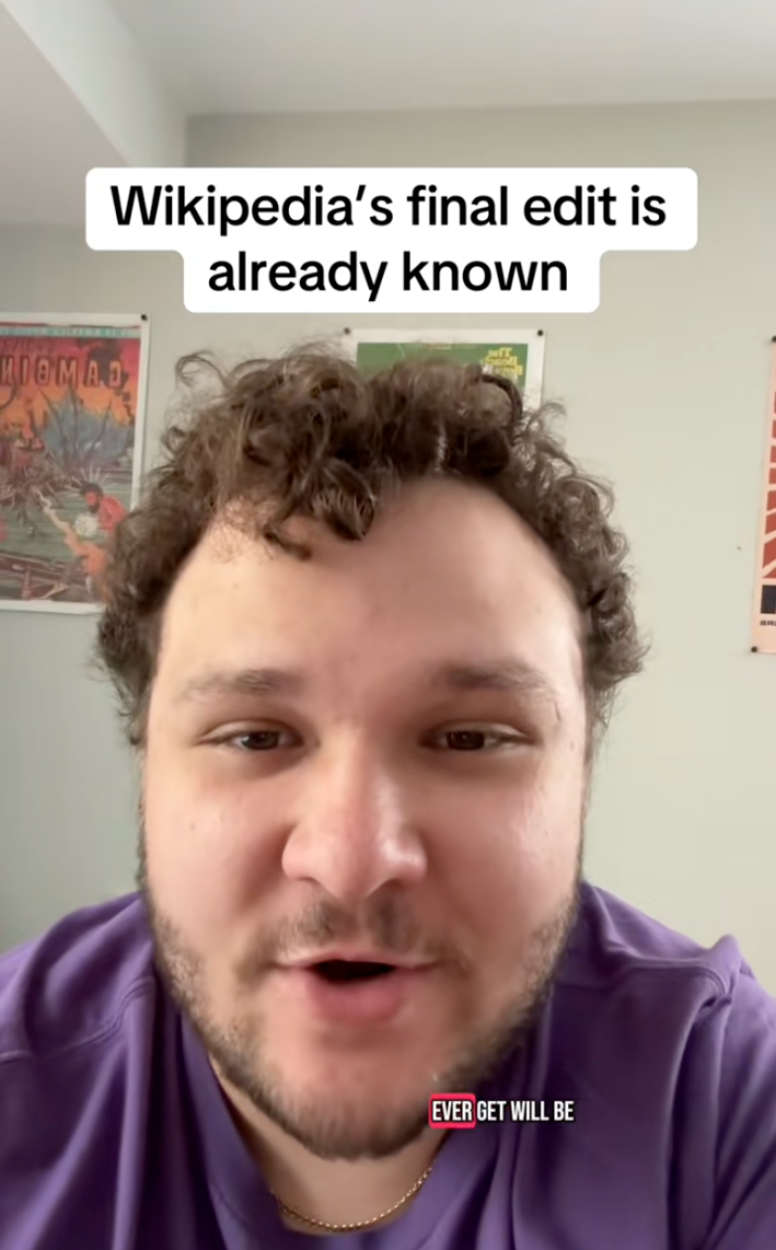 A man in a purple t-shirt talking to the camera. Text overlay reads, "Wikipedia's final edit is already known."