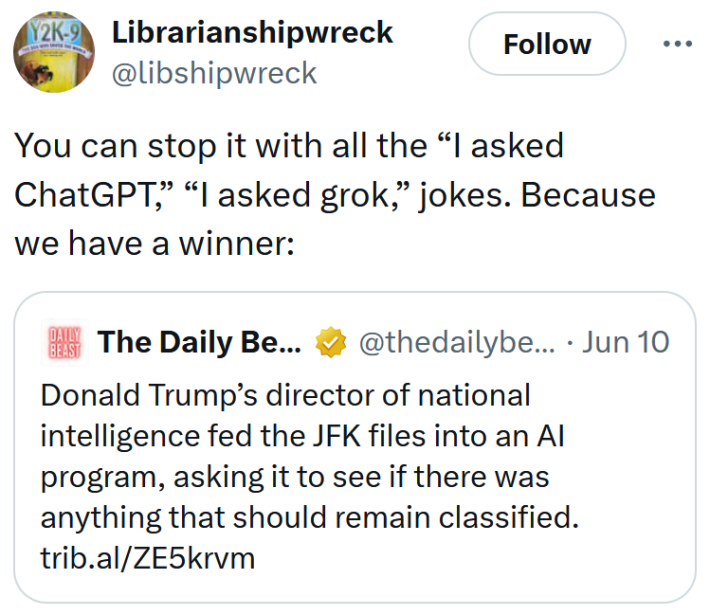Tweet reading "You can stop it with all the “I asked ChatGPT,” “I asked grok,” jokes. Because we have a winner:"