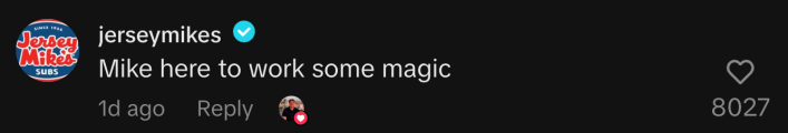 “Mike here to work some magic,” @jerseymikes commented.