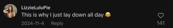 @lizziepie13 commented with a tip for the office worker looking for a flat stomach, “This is why I just lay down all day 😂.”