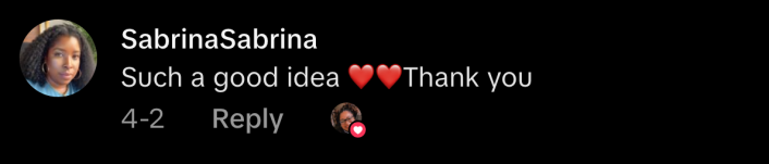 Commenters appreciated the simple tip. “Such a good idea ♥️♥️Thank you.”