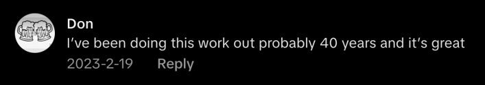 @ronmcqlrsj4 replied, “I’ve been doing this workout probably 40 years and it’s great.”