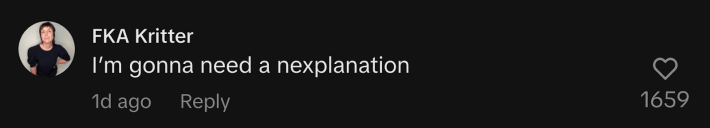 @kristafatka replied, “I’m gonna need a nexplanation.”