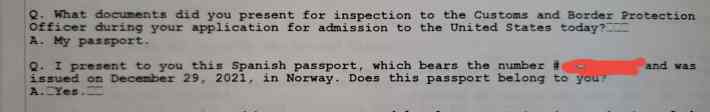 Customs document reading "Q. I present to you this Spanish passport, which bears the number [redacted] and was issued on December 29, 2021, in Norway. Does this passport belong to you?" The answer says "Yes."