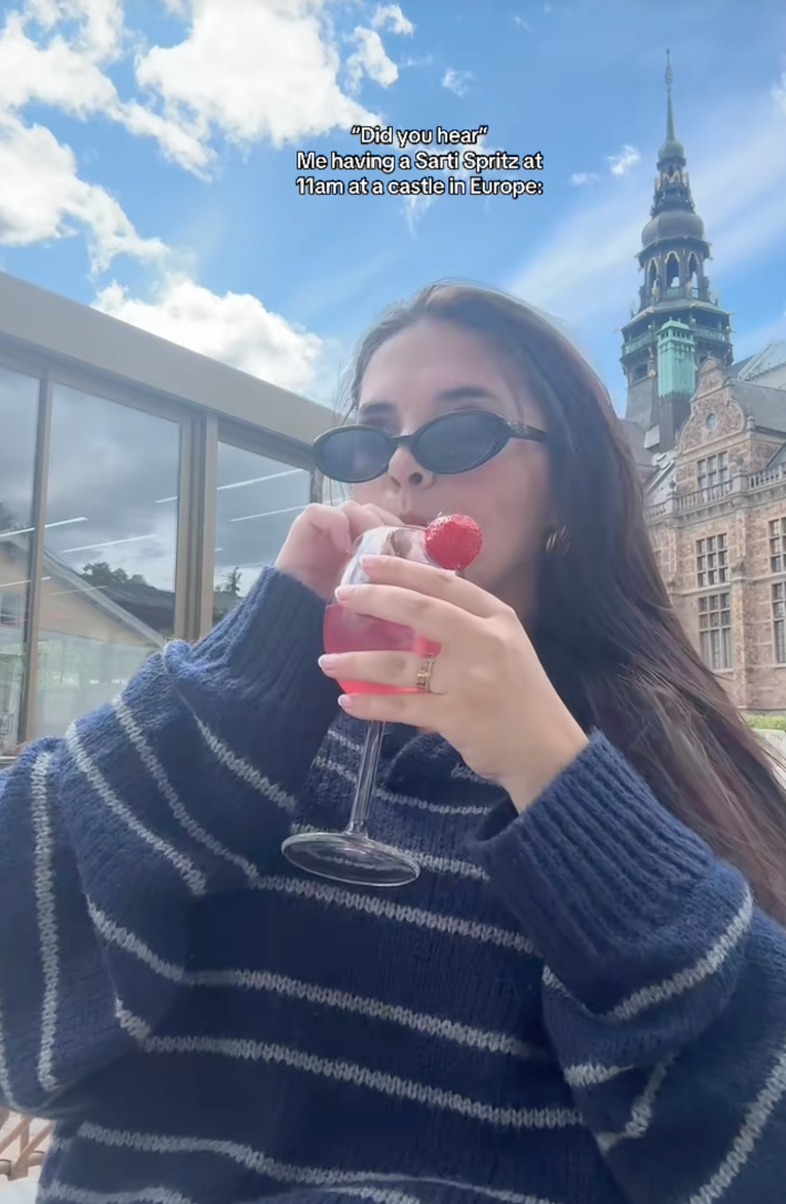 'Did you hear' Me having a Sarti Spritz at 11am at a castle in Europe.